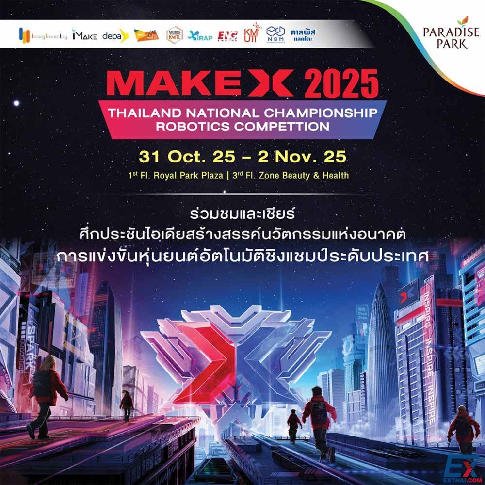 MAKE X 2025 THAILAND NATIONAL CHAMPIONSHIP ROBOTICS COMPETTI