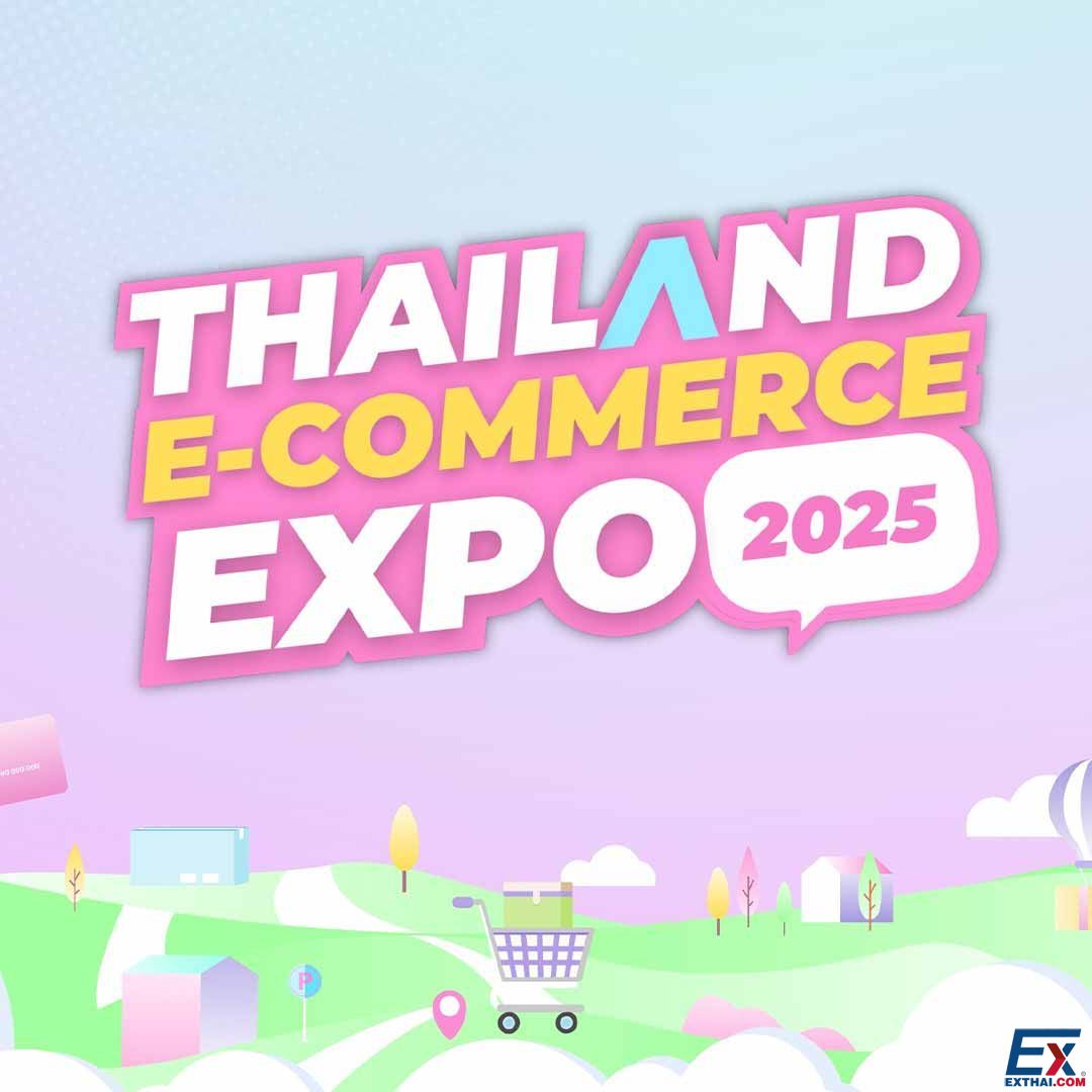 THAILAND E-COMMERCE EXPO 2025